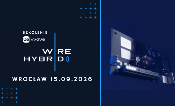 Szkolenie + Open Day BE WAVE HYBRID - Wrocław 15.09.2026