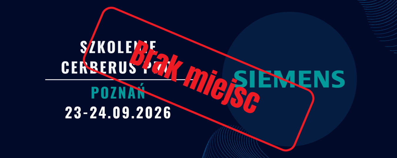 Szkolenie Siemens Cerberus Pro - Poznań 23-24.09.2026