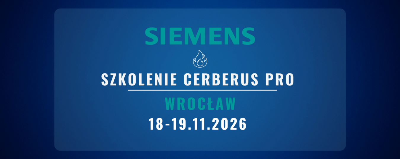 Szkolenie Siemens Cerberus Pro - Wrocław 18-19.11.2026